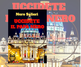 Chi è Nero Salieri? Un attentato al Papa (nero) e una spy story fra il Vaticano e Dubai