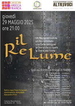 “Il Re Lume”: a Cascina Roccafranca una storia di potere senza tempo