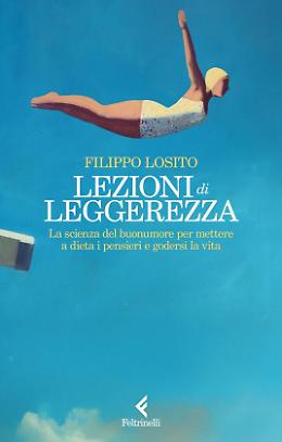 “Lezioni di leggerezza” di Filippo Losito: presentazione a Studio Acquario con Enrica Tesio