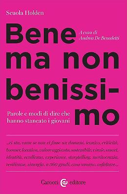 Alla Bardotto l’ultima presentazione: “Bene ma non benissimo” con la Scuola Holden