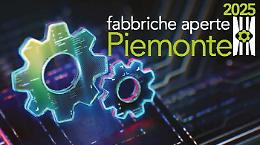 Il Piemonte apre le porte delle sue fabbriche: i tre giorni per scoprire il cuore dell’industria
