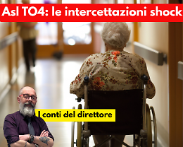 Scandalo Asl TO4, le telefonate shock: "Ti è morta davanti? È normale"
