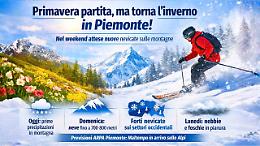 Meteo: &egrave; iniziata la primavera ma non in Piemonte. Un'altra nevicata nel fine settimana 