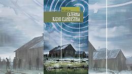Caterina Radio Clandestina: il racconto delle voci e delle speranze dai campi di prigionia
