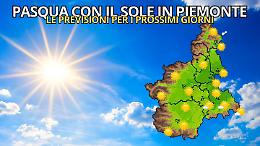 Meteo, brilla il sole sulla Pasqua dei piemontesi. E le temperature saliranno ancora nei prossimi giorni
