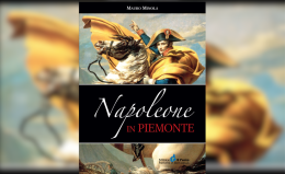 L&rsquo;evento che ha segnato le sorti del Piemonte (e del suo esercito)