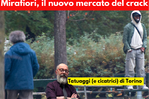 Torino, così Mirafiori diventa il (nuovo) mercato del crack